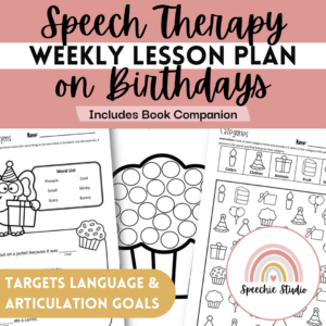 Birthday No Prep Language and Articulation Bundled Activities for Speech Therapy