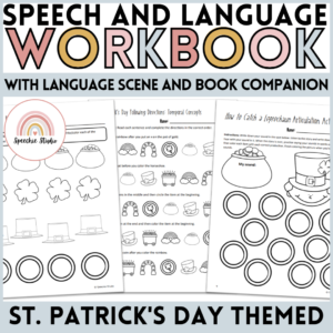 St. Patrick's Day Themed Language and Articulation Workbook for Speech Therapy NO PREP