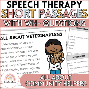 Community Helpers Themed Speech Therapy Short Story Passages with WH Questions