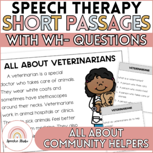 Community Helpers Short Story Passages with WH Questions for Speech Therapy