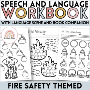 Fire Safety Themed Language and Articulation Workbook for Speech Therapy NO PREP