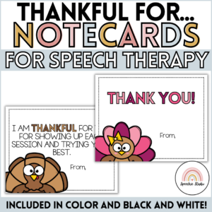 Speech Therapy Thankful For Notecards for Students, Teachers, and Parents