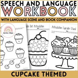 Cupcake Themed Language and Articulation Workbook for Speech Therapy NO PREP