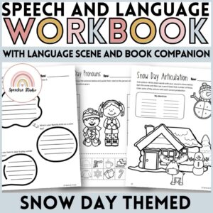 Snow Day Themed Language and Articulation Workbook for Speech Therapy NO PREP