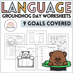 Groundhog Day Language Worksheets and Activities for Speech Therapy No Prep