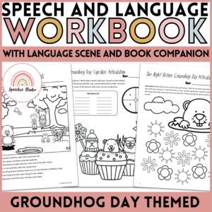 Groundhog Day Language and Articulation Workbook for Speech Therapy NO PREP
