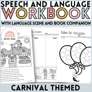 Carnival Themed Language and Articulation Workbook for Speech Therapy NO PREP