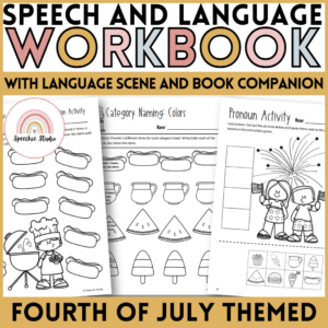 Fourth of July Themed Language and Articulation Workbook for Speech Therapy NO PREP